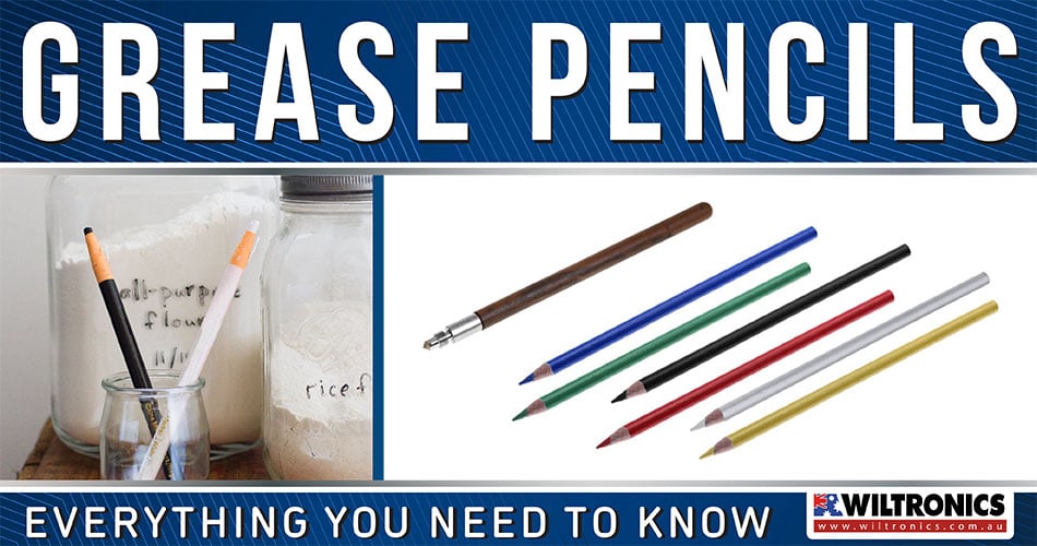Grease Pencils - Everything You Need To Know