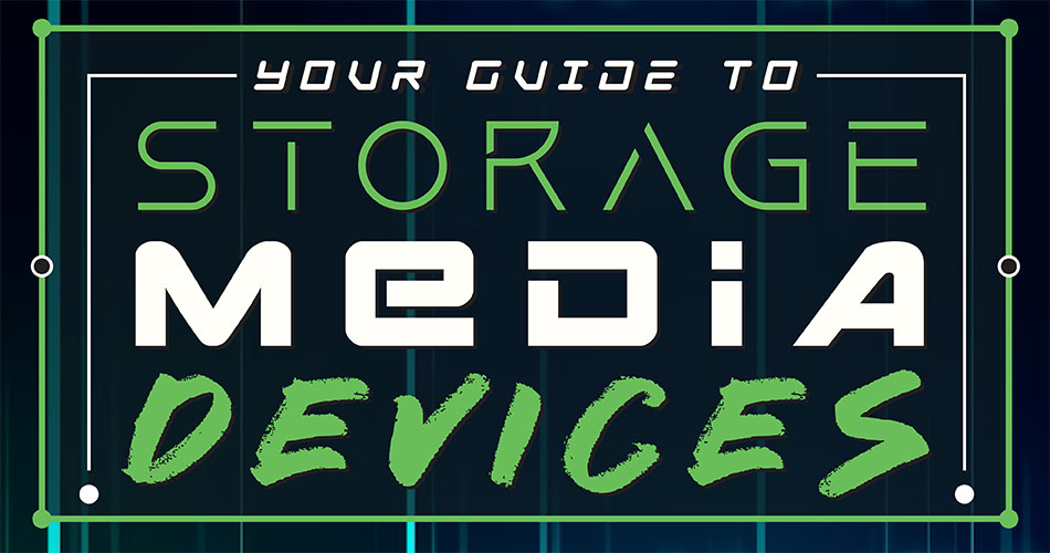 Your Guide to Storage Media Devices