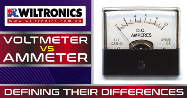 Voltmeter Vs Ammeter: Defining Their Differences | Wiltronics