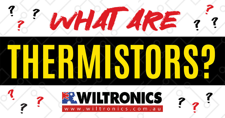 What are Thermistors?